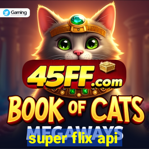 super flix api
